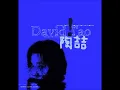 David Tao 陶喆-再見以前先說再見
