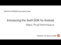 Introducing the Swift SDK for Android