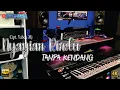 Download Lagu NYANYIAN RINDU Tanpa Kendang Versi Alusan Full Mode Dangdut Koplo Pegon Simpatik Jandutan