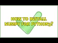 Ubuntu How to install numpy for python3 2 Solutions