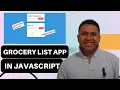 Grocery List App in Javascript Coding Projects for Beginners Part 2 Task App In JavaScript