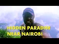 Download Lagu “Verborgen paradijs nabij Nairobi 🌴 | Paradise Lost Kiambu Adventure”