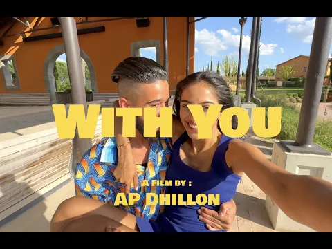 Download MP3 With You - AP Dhillon (Official Music Video)