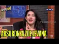 Download Lagu Absurdnya ZOE LEVANA Bikin Pasukin Kehabisan Kata-Kata | LAPOR PAK! (21/03/23) Part 2