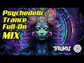 Psychedelic Trance Full-On Mix  [DJ Truku] - Tarab Tribe Gènesi Night session