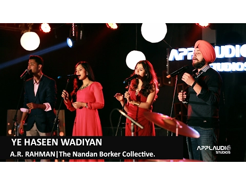 Download MP3 A.R. Rahman - Ye Haseen Wadiyan | The Nandan Borker Collective