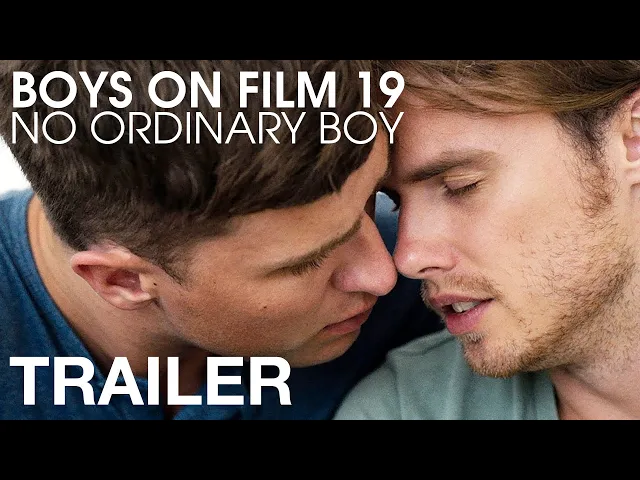 BOYS ON FILM 19: NO ORDINARY BOY - Trailer - Peccadillo