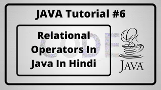 - Relational Operators In Java In Hindi Java Tutorial In Hindi