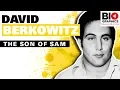 David Berkowitz The Son of Sam