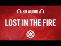 Download Lagu Gesaffelstein \u0026 The Weeknd - Lost in the Fire (Lyrics) | 8D Audio 🎧