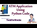 ATM Application using python coding