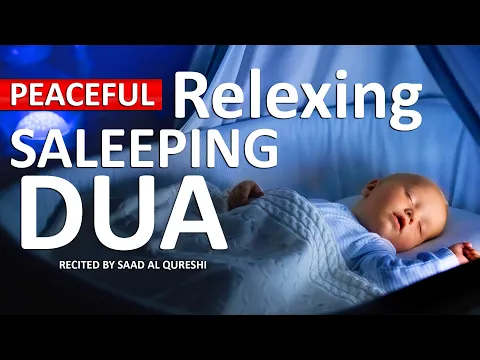 Download MP3 Relaxing Sleep Dua - Deep Peaceful Baby Sleeping Dua