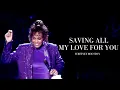 Download Lagu Saving All My Love for You - Whitney Houston (LIVE - Concert for a New South Africa (Durban)]