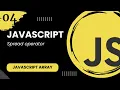 JavaScript Array - Spread operator