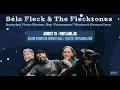 Lagu Béla Fleck \u0026 The Flecktones | Aug. 29, 2025 | Arlene Schnitzer Concert Hall