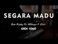 Download Lagu SEGARA MADU // Esa Risty Ft. Wahyu F Giri // KARAOKE PIANO AKUSTIK NADA COWO ( MALE )