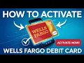 How to Activate Wells Fargo Debit Card Activate
