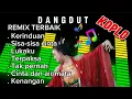 Download Lagu DANGDUT REMIX TERBAIK, KERINDUAN SISA SISA CINTA, FULL BASS JOSS- AUDIO JERNIH