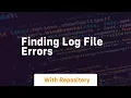 finding log file errors
