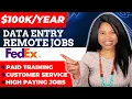Data Entry Work From Home Jobs 2026 Entry Level Remote Jobs w Fedex Paid training Healthcare