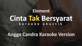 Download Cinta tak bersyarat - Angga Candra (Karaoke Akustik) MP3