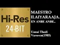 Download Lagu En Anbe Anbe(24Bit Hires) I I Unnai Thedi Varuven(1985)I I Ilaiyaraaja I I SPB I I S.Janaki
