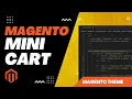 The Magento Mini Cart UI HTML PHTML KnockoutJS Customisation