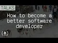 One weird trick to becoming a better software developer