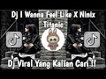 Download Lagu DJ I WANNA FEEL LIKE X NINIX TITANIC FULL SONG MAMAN FVNDY 2024