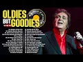 Lagu Tom Jones, Engelbert, Elvis, Sinatra, Paul Anka, Carpenters 💖 Golden Oldies 50s 60s 70s Love Songs