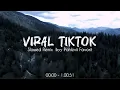 Lagu Kumpulan Slow Remix Viral TikTok - Ikyy Pahlevii [ DJ Relaxing Vibes ]