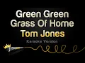 Download Lagu Tom Jones - Green Green Grass Of Home (Karaoke Version)