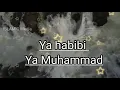 Ya habibi  Ya Muhammad  song (#ISLAMIC Media#)