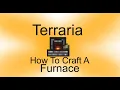 How To Craft A Furnace In Terraria