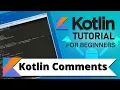 Kotlin Tutorial Kotlin Comments