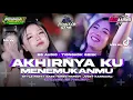 Lagu DJ AKHIRNYA KU MENEMUKAN MU -STYLE PARGOY BASS BRUTAL JINGGLE BG AUDIO FT TIONGKOK GENK BY ROMANSA32