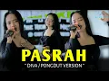 Download Lagu PASRAH - DANGDUT KOPLO RAMPAK KENDANG JAIPONG | COCOK BUAT CEK SOUND