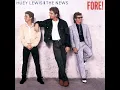 Hip To Be Square - Huey Lewis & The News