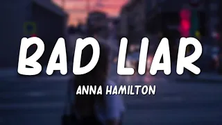 Bad Liar [No Copyright]