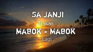 sa stop mabok lampu1comedy lirik sa janji trakan mabok mabok lagi