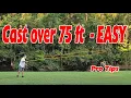 Do this to get longer fly casts INSTANTLY