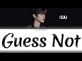 eaj - Guess Not Color Coded Lyrics Video