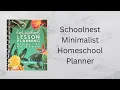 Schoolnest Minimalist Homeschool Planner How I m using it