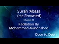 Download Lagu Surah 'Abasa (He Frowned) Mohammad Al-Monshed  Quran Recitation