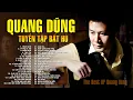 Download Lagu Quang Dũng - Vì Đó Là Em, Tình Nhớ - Tuyển Tập 40 Ca Khúc Nhạc Trữ Tình Hay Để Đời Của Quang Dũng