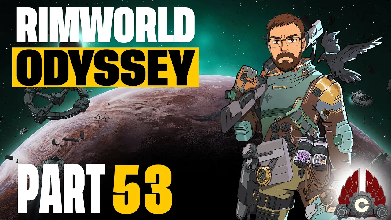 Rimworld | Odyssey Expansion | 2025 Run | Part 53