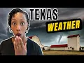 Texas Weather EXPLAINED - What it s really like