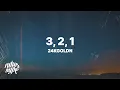 24KGoldn - 3, 2, 1 (Lyrics)