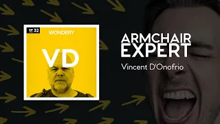 Vincent D Onofrio Armchair Expert with Dax Shepard