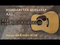 Download Lagu Anji Bidadari Tak Bersayap Karaoke Akustik